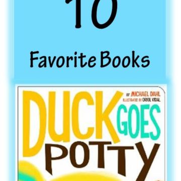 My Toddler's 10 Favorite Books - A list of toddler favorites that they'll beg you to read time and time again! Don't worry, you'll enjoy them, too!