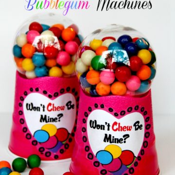 Valentine Bubblegum Machines - These DIY bubblegum machines are sure to make your Valentine smile!! They're so easy to make!