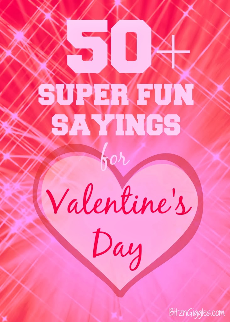 50 Super Fun Sayings For Valentine s Day