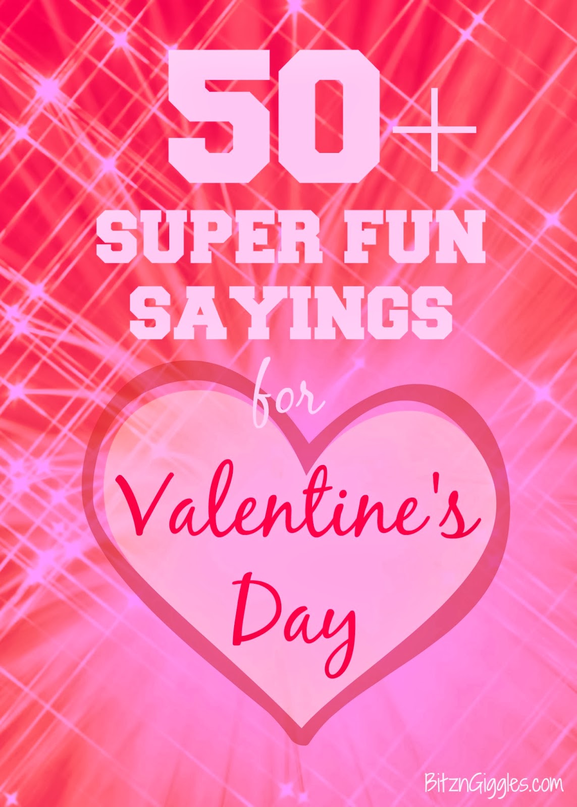 https://www.bitzngiggles.com/2014/02/50-super-fun-sayings-for-valentines-day.html
