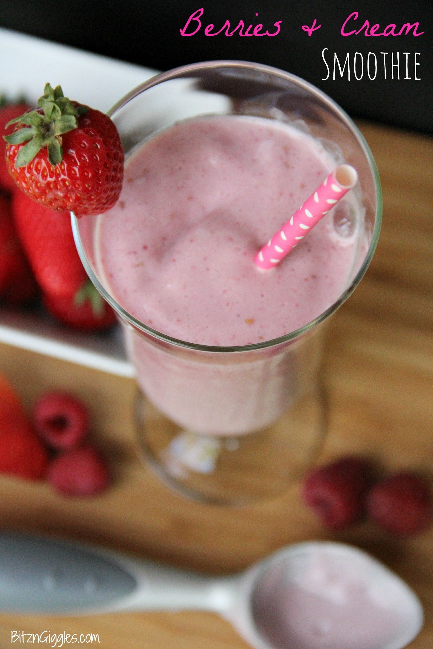 Berries & Cream Smoothie - Bitz & Giggles