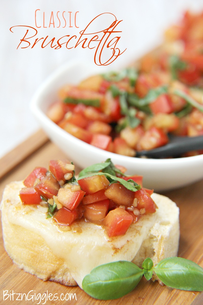 Classic Bruschetta - French bread slices topped with melted mozzarella and fresh tomatoes bursting with flavors of balsamic, garlic and basil!