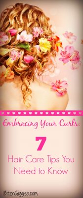 Embracing Your Curls: 7 Hair Care Tips You Need to Know