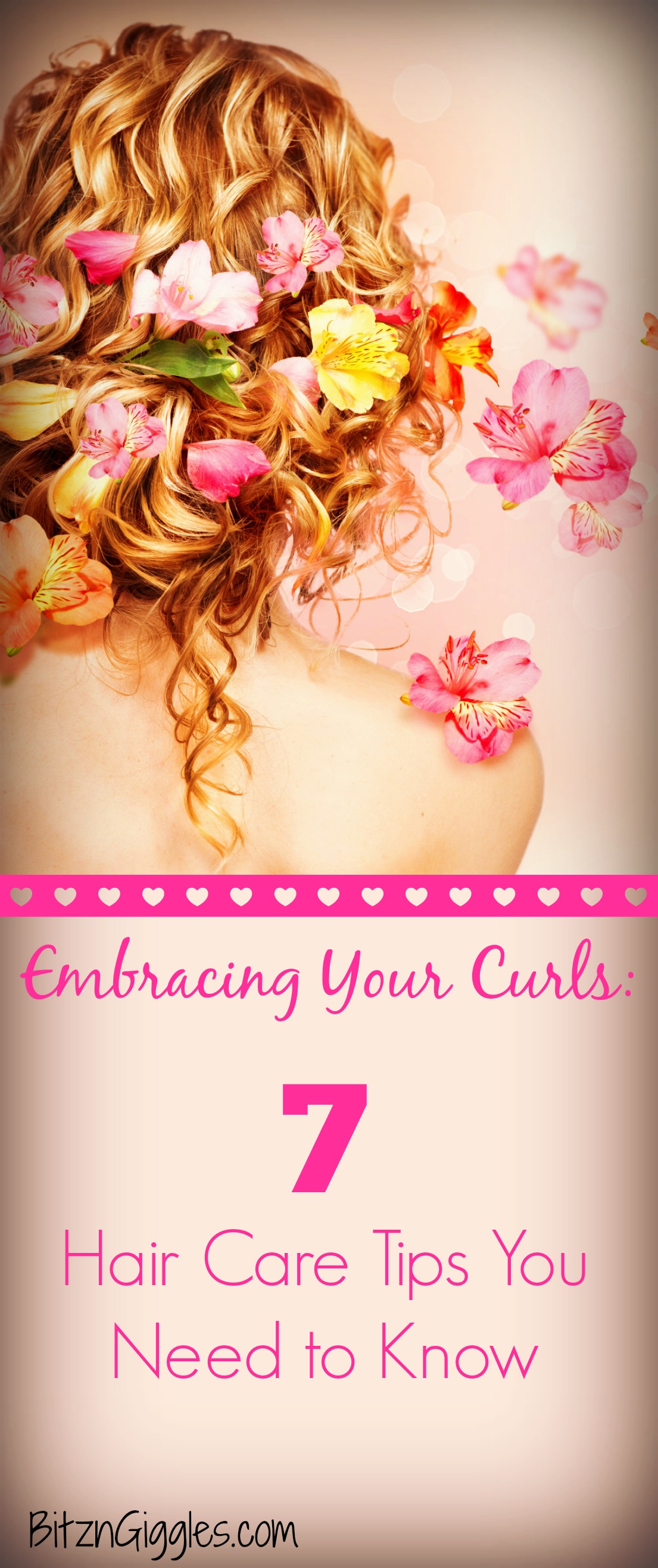 Embracing Your Curls: 7 Hair Care Tips You Need to Know - Learn to love your curls through proper care!