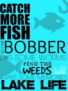 Catch More Fish Printable - Fun, free printable great for displaying in the camper or up at the lake!