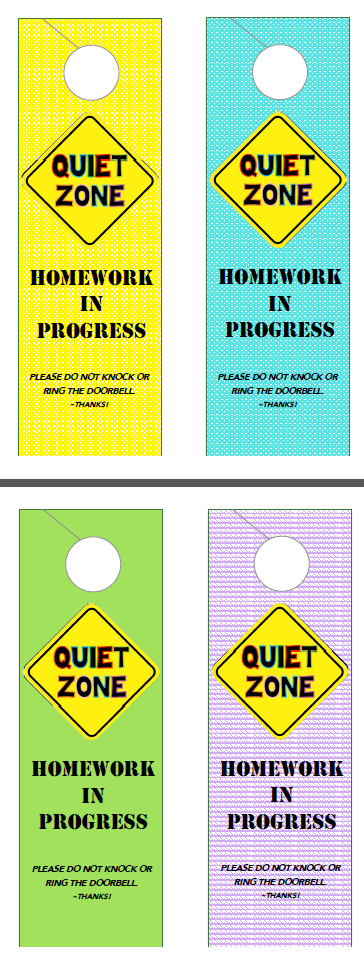 Homework in Progress Door Hangers - Print one out, laminate it and hang it on your door to let neighborhood friends know to stop back later after homework is done! I SO need this for my house!