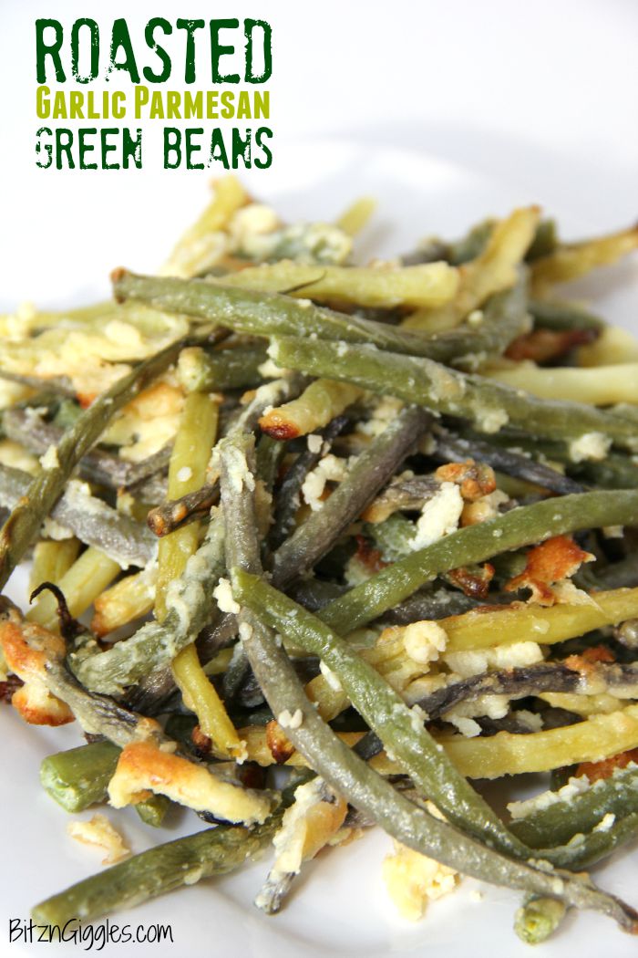 Roasted Garlic Parmesan Green Beans - Cheesy, roasted green beans bursting with flavor the entire family will enjoy!