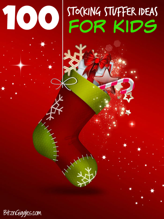 100 Stocking Stuffer Ideas for Kids - Fun, unique ideas that the kids are going to love!