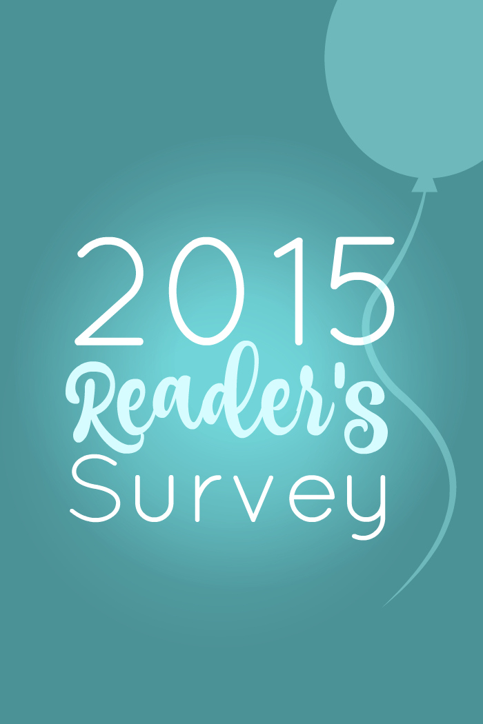 2015 Readers Survey - So what do you think of Bitz & Giggles? Is there content you enjoy that you'd like to see more of? I'd love to hear from you in our 2015 Reader's Survey!