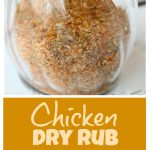 Chicken Dry Rub - Whether you're grilling, roasting or air frying chicken, this dry rub adds winning flavor each and every time!