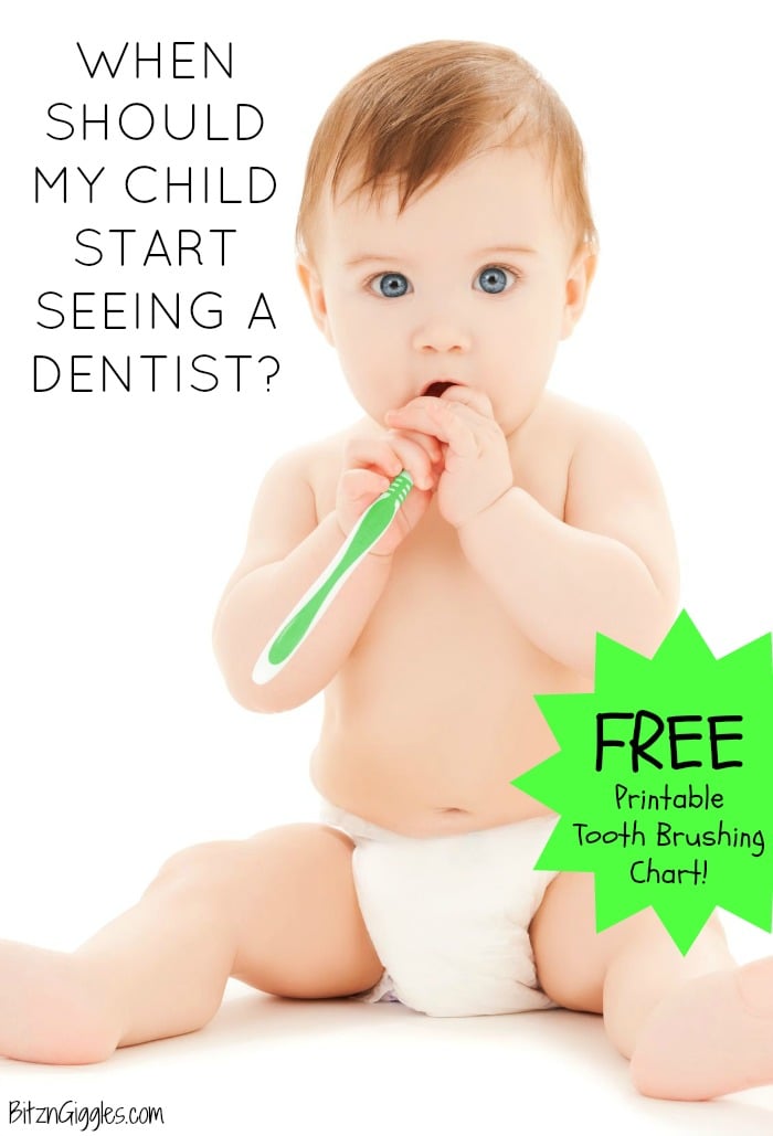 When Should My Child Start Seeing a Dentist? - Tips on caring for your child's teeth and a free printable tooth brushing chart to make brushing fun and part of their daily routine!