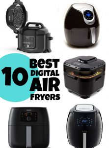 Top 10 Best Digital Air Fryers - A helpful air fryer comparison guide to help you decide which brand of air fryer is best for you!