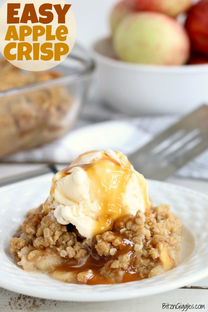 Easy Apple Crisp - A delicious, old-fashioned crisp made with sliced apples and a crunchy brown sugar oat topping. A scoop of vanilla ice cream and salted caramel sauce puts it over the top!