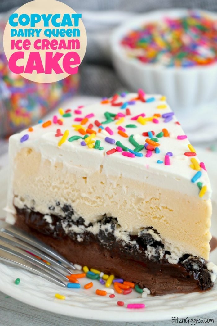 Copycat Dairy Queen Ice Cream Cake Bitz & Giggles