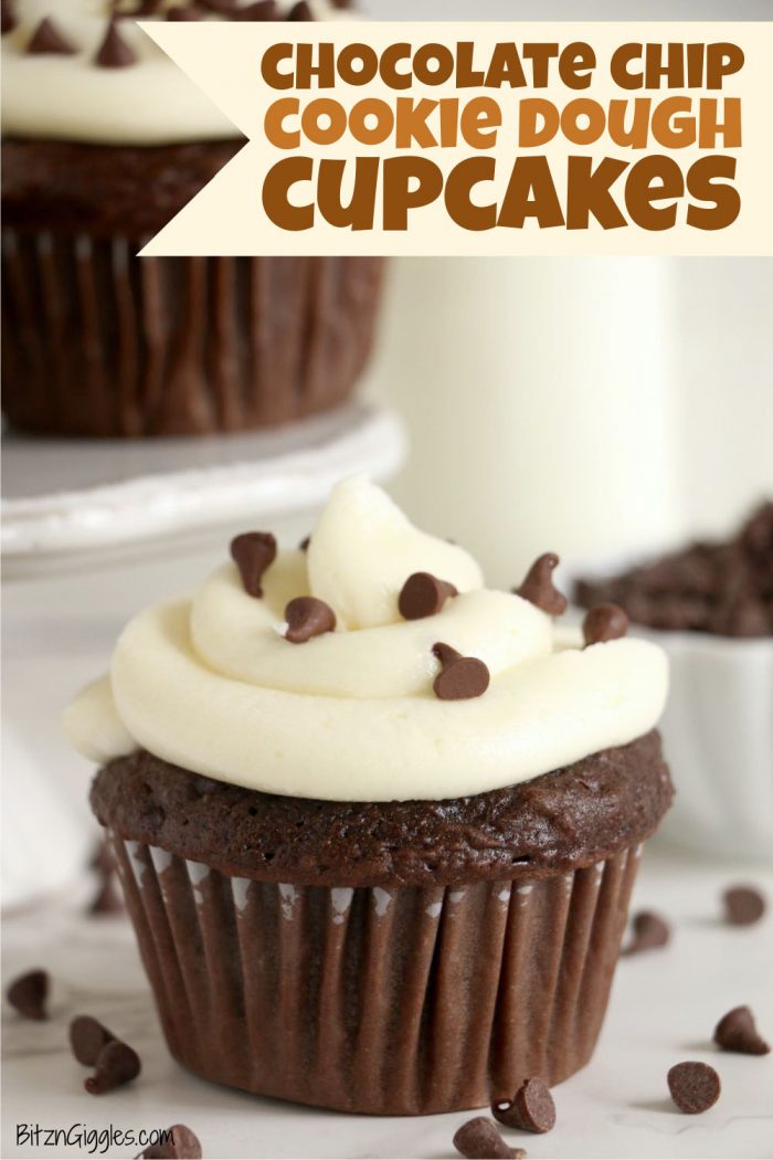 Chocolate Chip Cookie Dough Cupcakes - Bitz & Giggles