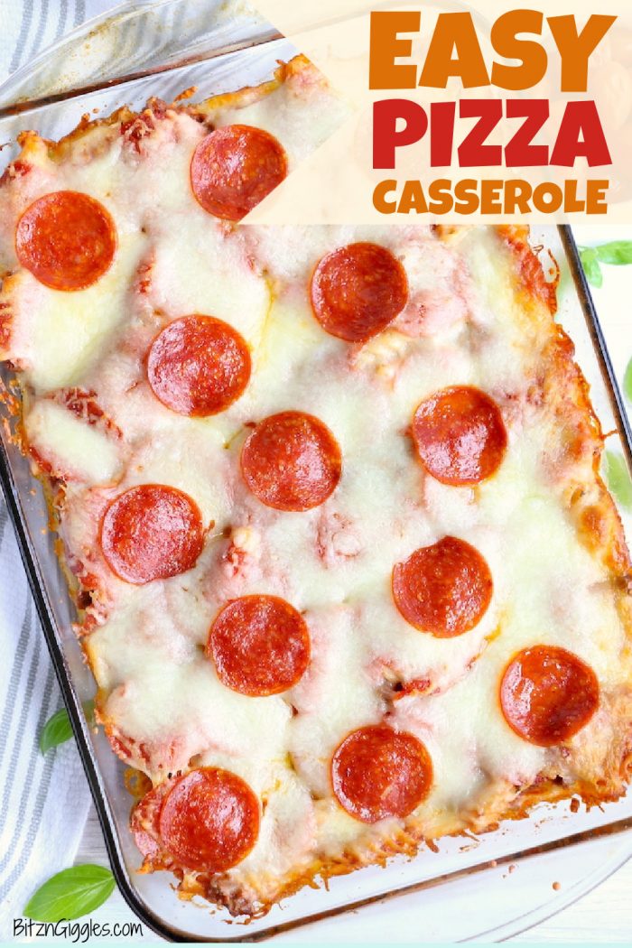 Easy Pizza Casserole - Bitz & Giggles