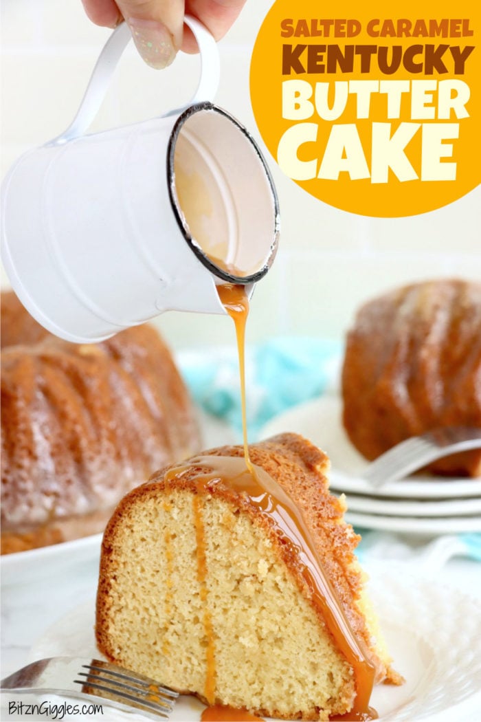 Salted Caramel Kentucky Butter Cake Recipe Bitz & Giggles